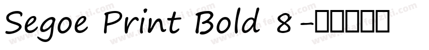 Segoe Print Bold 8字体转换